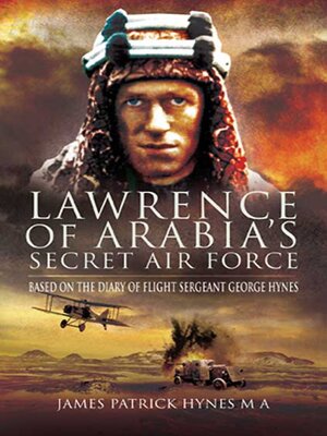 cover image of Lawrence of Arabia's Secret Air Force
